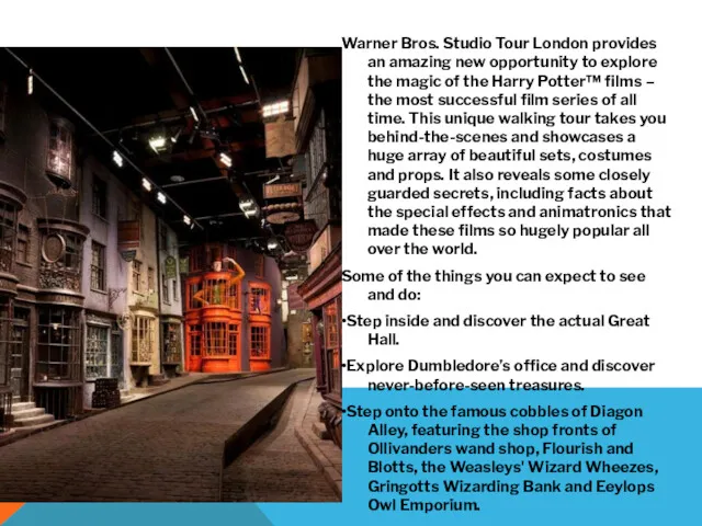 Warner Bros. Studio Tour London provides an amazing new opportunity