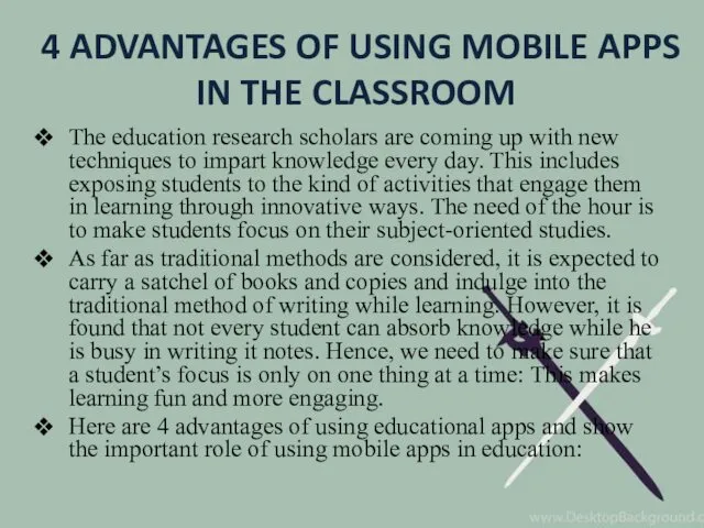 4 ADVANTAGES OF USING MOBILE APPS IN THE CLASSROOM The