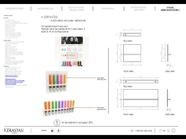 INTRODUCTION GOLDEN RULES INSTITUTIONAL BRAND CODES TYPOLOGIES INSTITUTIONAL FIXTURES VISUAL