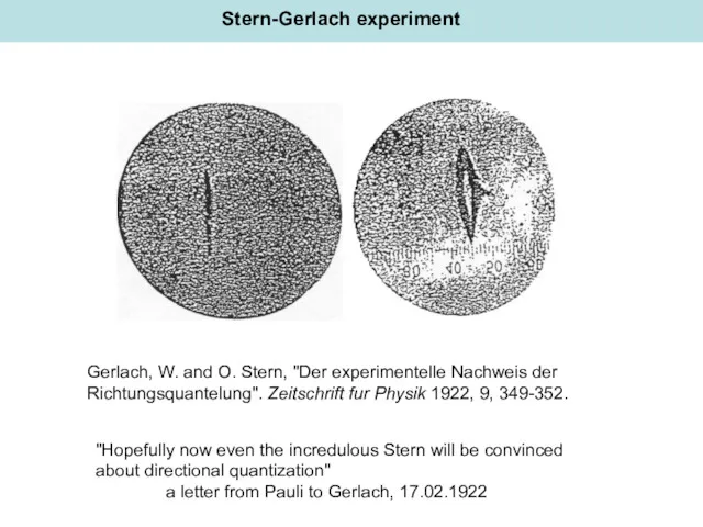 Gerlach, W. and O. Stern, "Der experimentelle Nachweis der Richtungsquantelung".