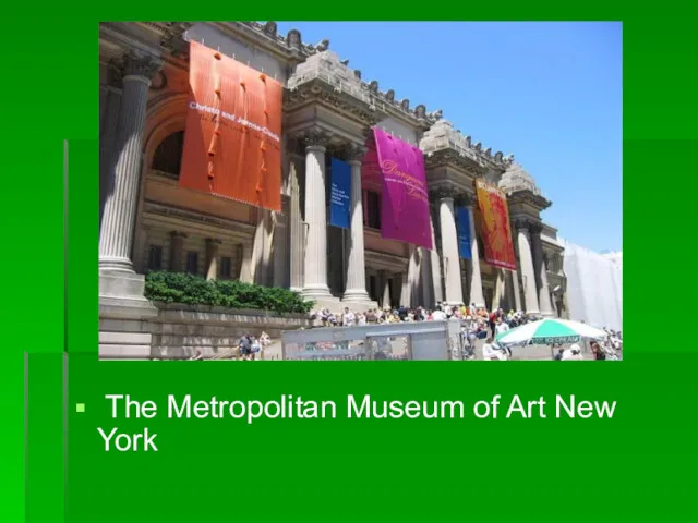 The Metropolitan Museum of Art New York