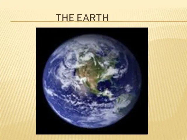 THE EARTH