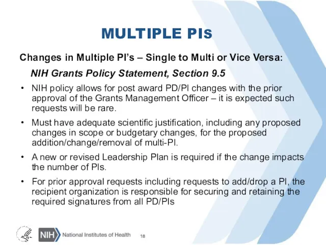 MULTIPLE PIS Changes in Multiple PI’s – Single to Multi