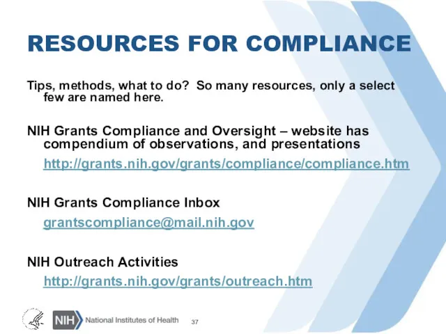 RESOURCES FOR COMPLIANCE Tips, methods, what to do? So many