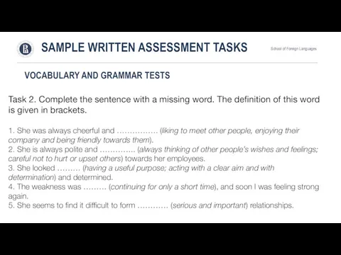 SAMPLE WRITTEN ASSESSMENT TASKS School of Foreign Languages VOCABULARY AND