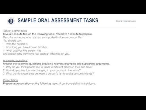 SAMPLE ORAL ASSESSMENT TASKS School of Foreign Languages Talk on