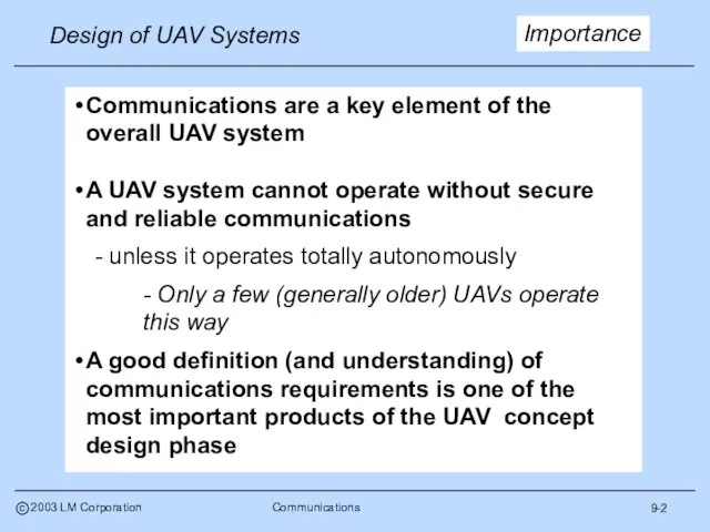 9-2 Importance Communications are a key element of the overall