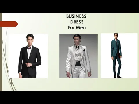BUSINESS: DRESS For Men