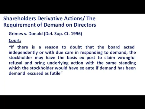 Shareholders Derivative Actions/ The Requirement of Demand on Directors Grimes