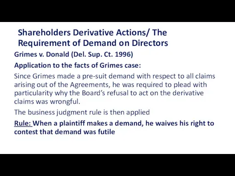 Shareholders Derivative Actions/ The Requirement of Demand on Directors Grimes