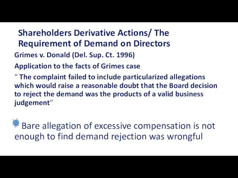 Shareholders Derivative Actions/ The Requirement of Demand on Directors Grimes