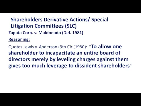 Shareholders Derivative Actions/ Special Litigation Committees (SLC) Zapata Corp. v.