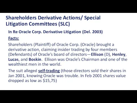 Shareholders Derivative Actions/ Special Litigation Committees (SLC) In Re Oracle