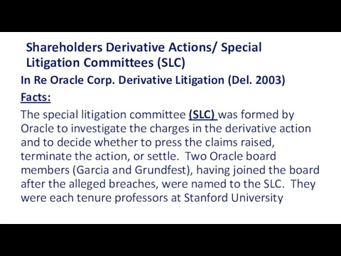 Shareholders Derivative Actions/ Special Litigation Committees (SLC) In Re Oracle