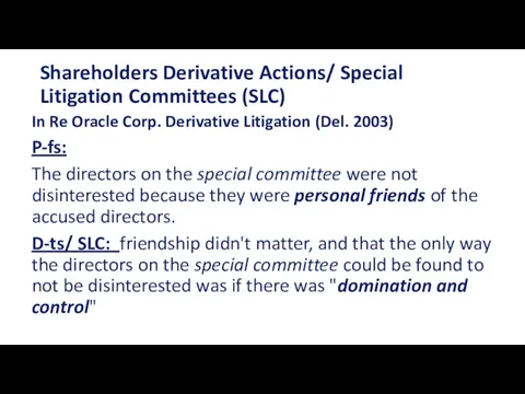 Shareholders Derivative Actions/ Special Litigation Committees (SLC) In Re Oracle