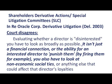 Shareholders Derivative Actions/ Special Litigation Committees (SLC) In Re Oracle