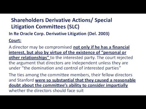 Shareholders Derivative Actions/ Special Litigation Committees (SLC) In Re Oracle