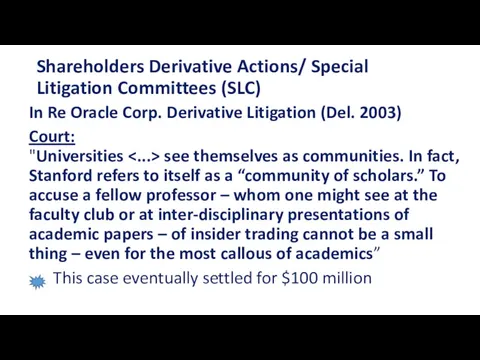 Shareholders Derivative Actions/ Special Litigation Committees (SLC) In Re Oracle