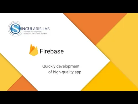 Firebase. Quickly development of high-quality app