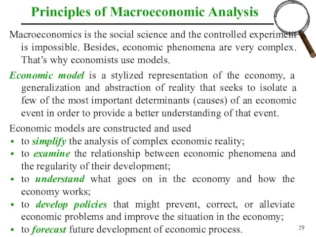 Principles of Macroeconomic Analysis Macroeconomics is the social science and