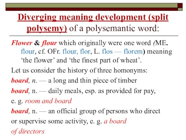 Diverging meaning development (split polysemy) of a polysemantic word: Flower