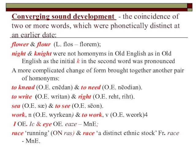 Converging sound development - the coincidence of two or more