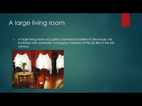A large living room A large living room occupies a