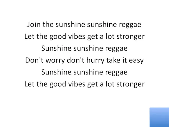 Join the sunshine sunshine reggae Let the good vibes get