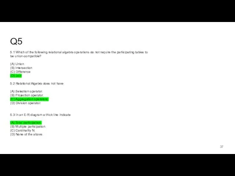 Q5 5.1 Which of the following relational algebra operations do