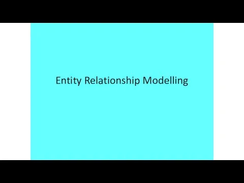 Entity Relationship Modelling