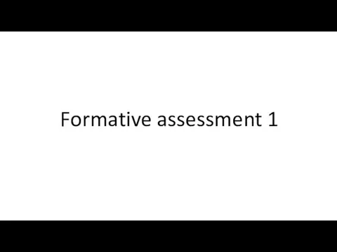 Formative assessment 1