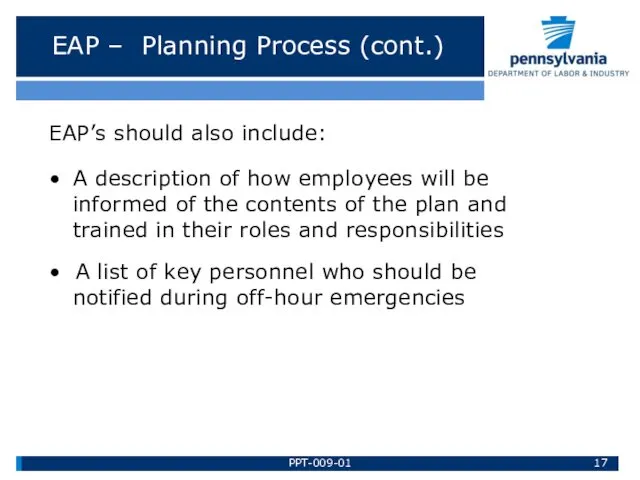 EAP – Planning Process (cont.) EAP’s should also include: •