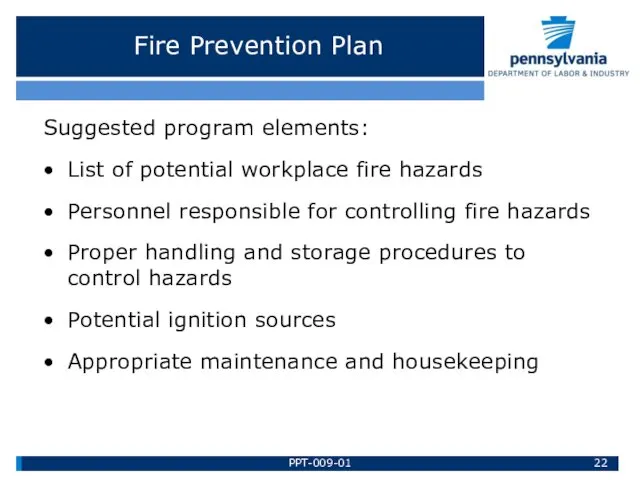 Fire Prevention Plan Suggested program elements: List of potential workplace