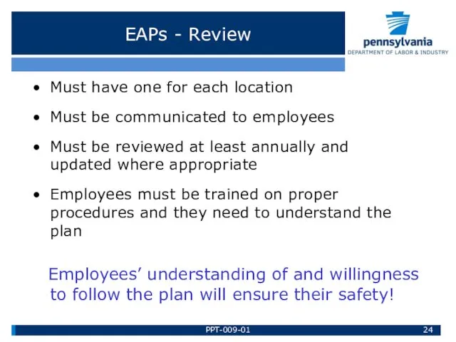 EAPs - Review Must have one for each location Must