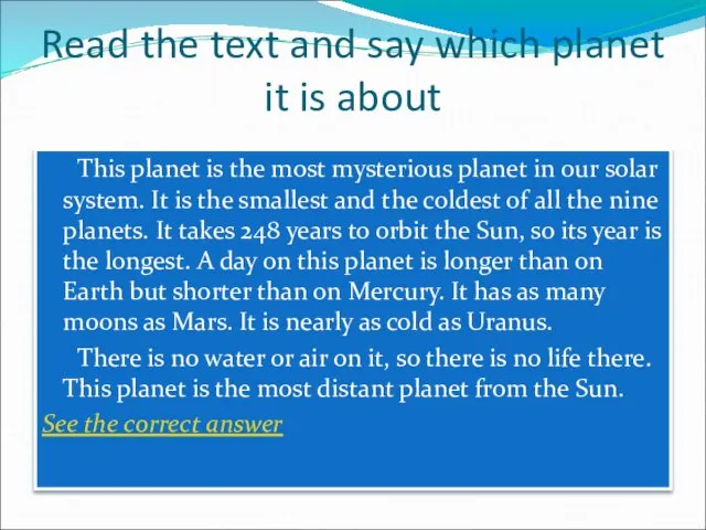 Read the text and say which planet it is about