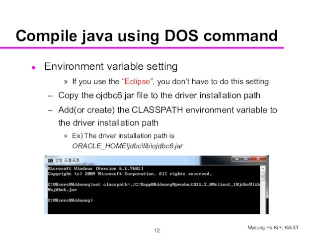 Compile java using DOS command Environment variable setting If you