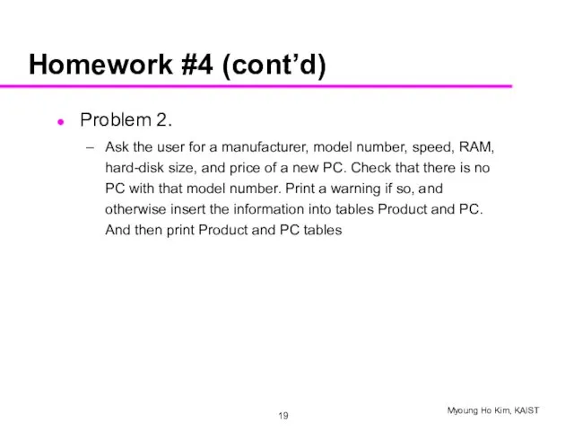 Problem 2. Ask the user for a manufacturer, model number,