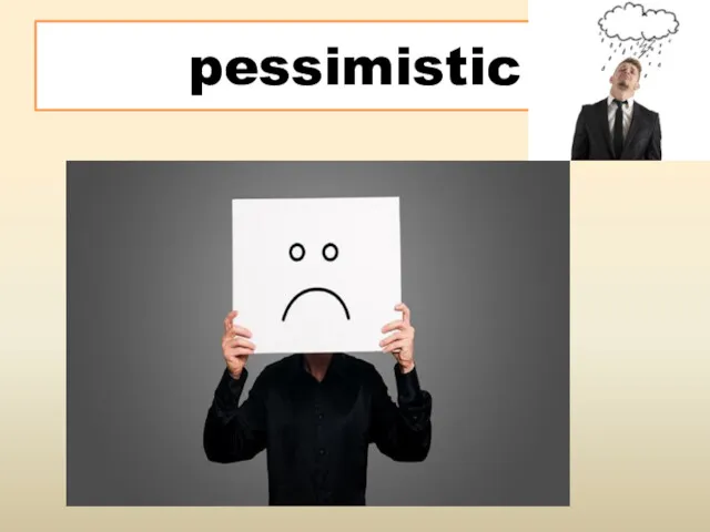 pessimistic