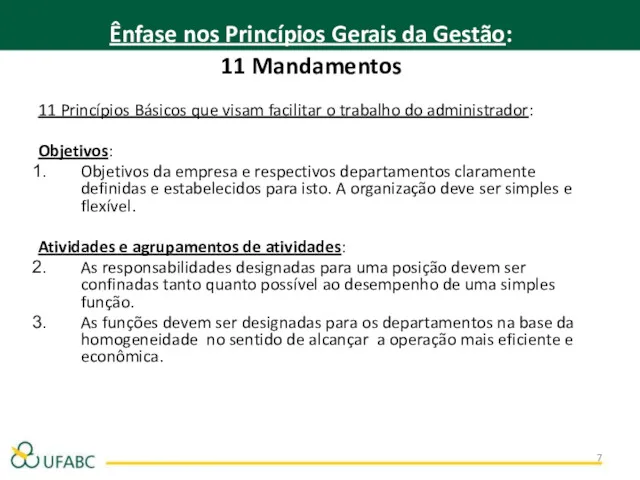 Ênfase nos Princípios Gerais da Gestão: 11 Mandamentos 11 Princípios