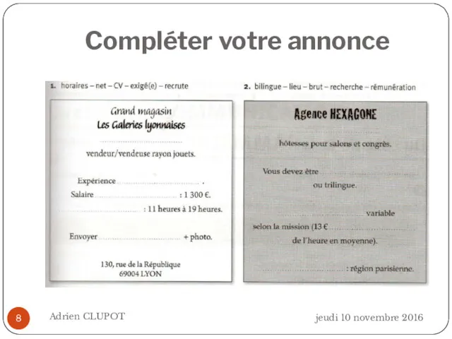Compléter votre annonce jeudi 10 novembre 2016 Adrien CLUPOT