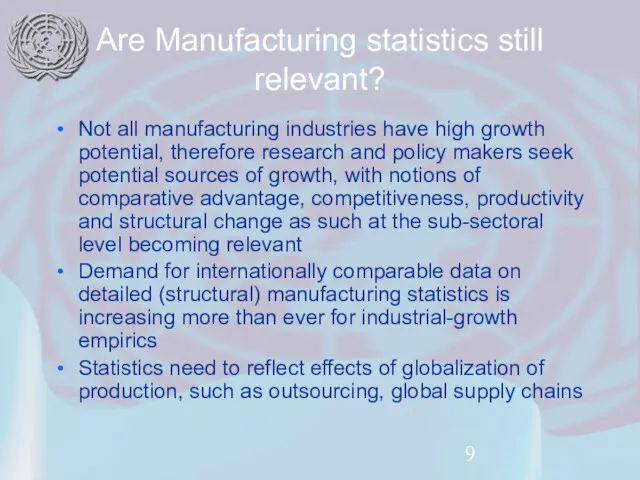 Are Manufacturing statistics still relevant? Not all manufacturing industries have