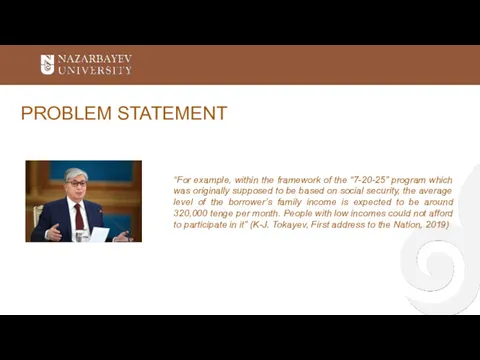 PROBLEM STATEMENT “For example, within the framework of the “7-20-25” program which was