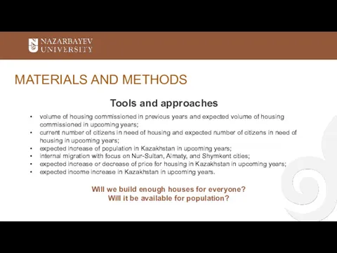 MATERIALS AND METHODS volume of housing commissioned in previous years and expected volume