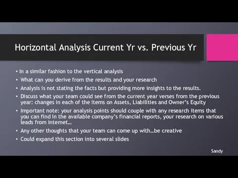 Horizontal Analysis Current Yr vs. Previous Yr In a similar