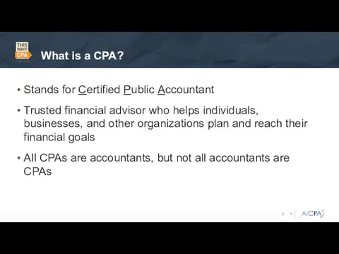 What is a CPA? Stands for Certified Public Accountant Trusted