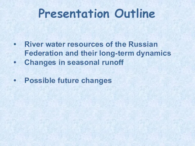 River water resources of the Russian Federation and their long-term