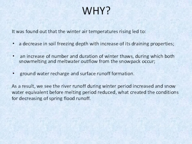 WHY? It was found out that the winter air temperatures