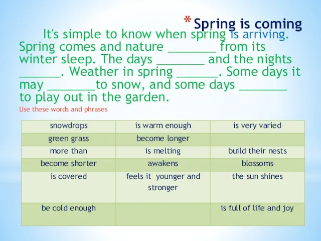 Spring is coming It's simple to know when spring is
