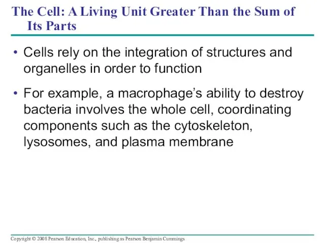 The Cell: A Living Unit Greater Than the Sum of