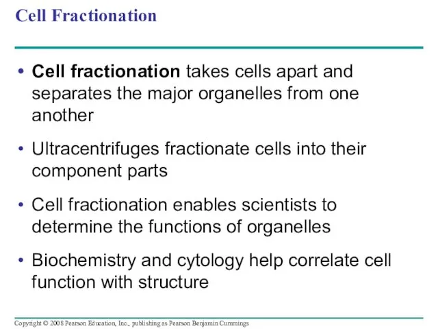 Cell Fractionation Cell fractionation takes cells apart and separates the